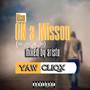 Man On A Mission (Live) [Explicit]