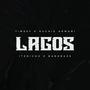 LAGOS (feat. Timssy, Itznicoh & Bangbaze)