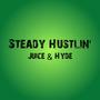 Steady Hustlin' (Explicit)