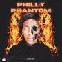 Philly Phantom 2 (Explicit)