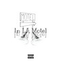 In LA Motel (Explicit)