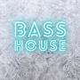 Bass House