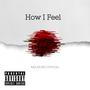 How I Feel (Explicit)