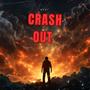 Crash out (Freestyle) [Explicit]