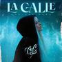 La Calle (Explicit)