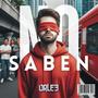 NO SABEN (feat. Aloxcs)