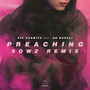 Preaching (Sowz Remix)