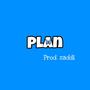 《PLAN》prod.zaddi -DEMO