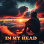 In My Head (Explicit)