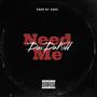 Need Me (Explicit)