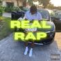 REAL RAP (Explicit)