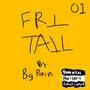 Fri Tail 01 (Explicit)