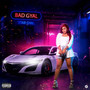 Bad Gyal (Explicit)