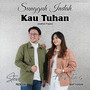 Sungguh Indah Kau Tuhan (feat. Steve Paendong)