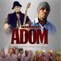 Adom (feat. Jeffery Churchill)