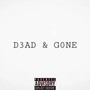 D3Ad & G0Ne (Explicit)