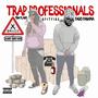 Trap Professionals (feat. Paco Panama) [Explicit]