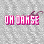 On danse (Explicit)