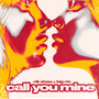 Call You Mine (Radio Edit)