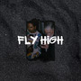 Fly High (Explicit)