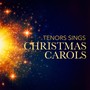 Tenors Sings Christmas Carols