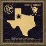 Neon Bible - The Texas Honky Tonk Testament