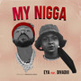 My Nigga (Explicit)