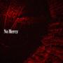 No Mercy