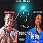 My Trenchez (feat. Ant Bankz & Mista Cain) [Radio Edit] [Explicit]