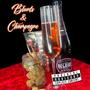 Blunts & Champagne (Explicit)