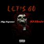 Lets Go (feat. 93 Shots) [Explicit]