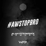 AwStopBro (Alan Fitzpatrick Rework)