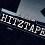 THE HITZ TAPE (Explicit)