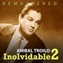 Inolvidable 2 (Remastered)