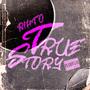 True Story (feat. Plav) [Explicit]