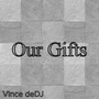 Our Gifts