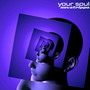 Your Soul (Explicit)