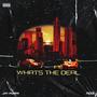 What's The Deal feat. (Addii) [Explicit]