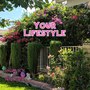 Your Lifestyle