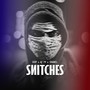 Snitches (Explicit)