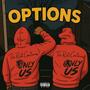 Options (feat. Riot Vercetti) [Explicit]