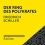 Schiller: Der Ring des Polykrates (Reclam Hörbuch)