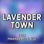 Lavender Town (from 