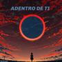 Adentro De Ti (Explicit)
