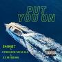 Put You On (Explicit)