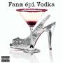 Fanm épi vodka (feat. bowna)