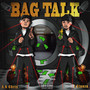 Bag Talk (Explicit)