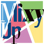 Mixy Up
