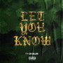 Let You Know (Explicit)