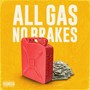 All Gas No Brakes (Explicit)